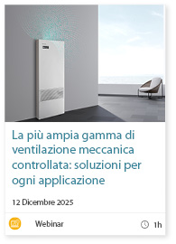 La più ampia gamma di ventilazione meccanica controllata: soluzioni per ogni applicazione